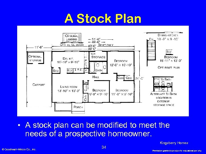 A Stock Plan • A stock plan can be modified to meet the needs