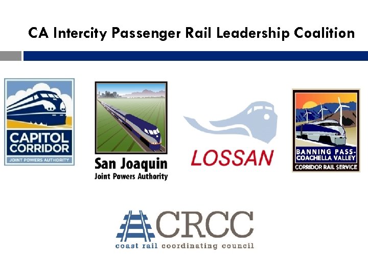 CA Intercity Passenger Rail Leadership Coalition 