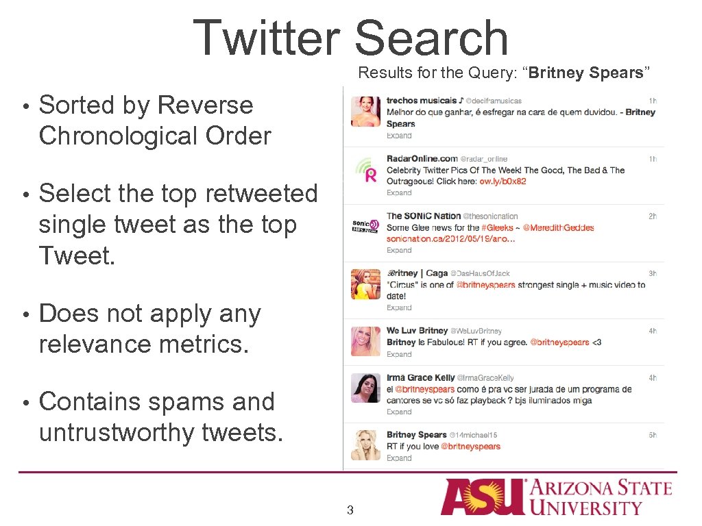 Twitter Search Results for the Query: “Britney Spears” • Sorted by Reverse Chronological Order
