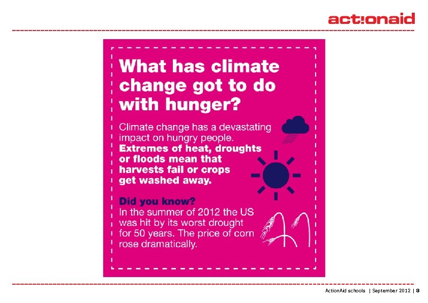 Action. Aid schools | September 2012 | 8 