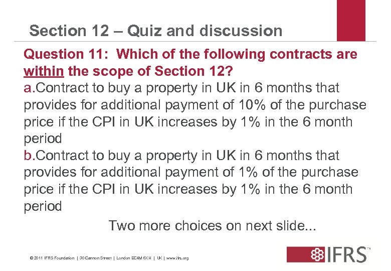 Section 12 – Quiz and discussion Question 11: Which of the following contracts are