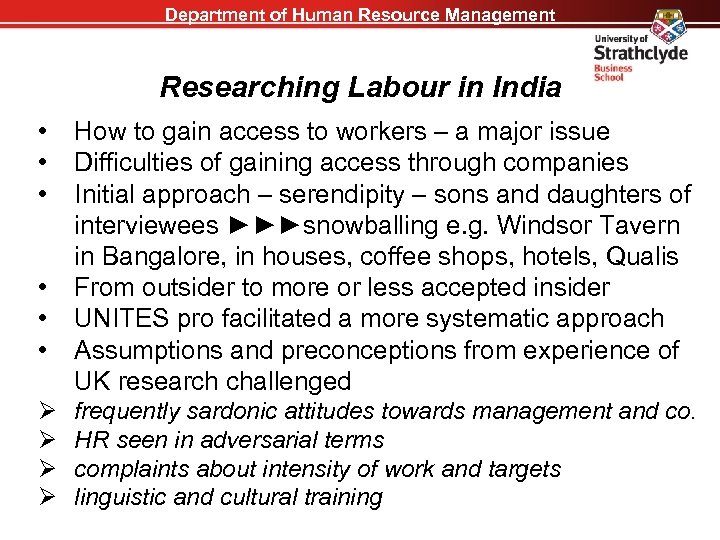 Department of Human Resource Management Researching Labour in India • • • Ø Ø