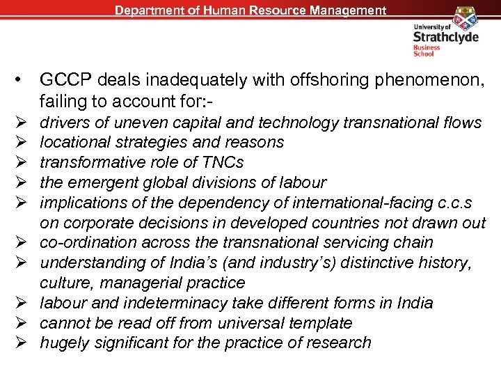 Department of Human Resource Management • GCCP deals inadequately with offshoring phenomenon, failing to