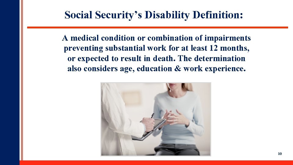 Social Security’s Disability Definition: A medical condition or combination of impairments preventing substantial work