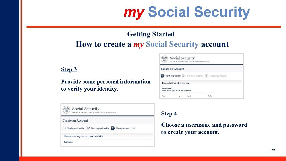 my Social Security Getting Started How to create a my Social Security account Step