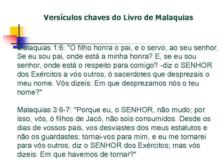 Versículos chaves do Livro de Malaquias 1: 6: 