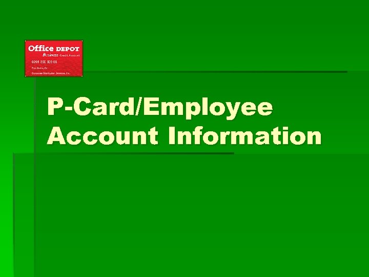 P-Card/Employee Account Information 