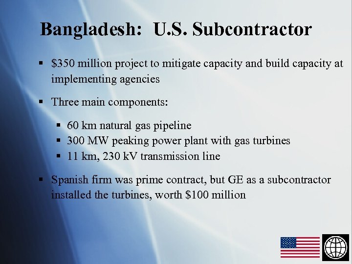 Bangladesh: U. S. Subcontractor § $350 million project to mitigate capacity and build capacity