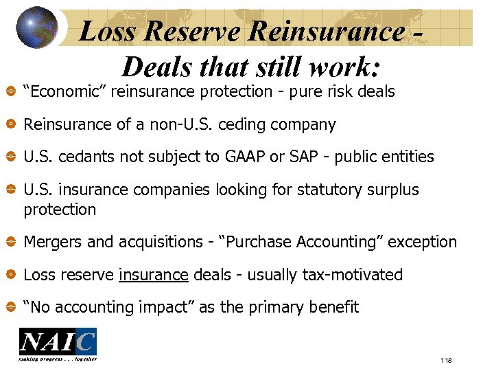 Loss Reserve Reinsurance Deals that still work: “Economic” reinsurance protection - pure risk deals