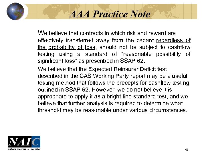 AAA Practice Note We believe that contracts in which risk and reward are effectively