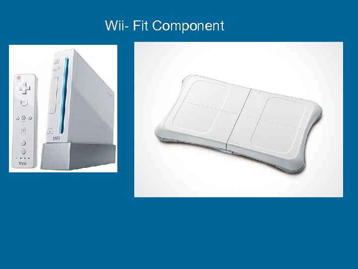Wii- Fit Component 