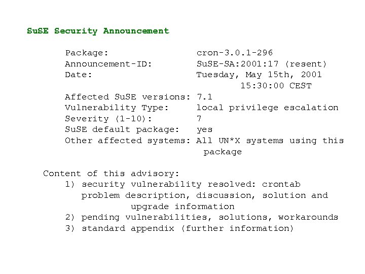 Su. SE Security Announcement Package: Announcement-ID: Date: cron-3. 0. 1 -296 Su. SE-SA: 2001: