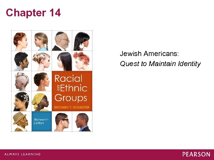Chapter 14 Jewish Americans: Quest to Maintain Identity 