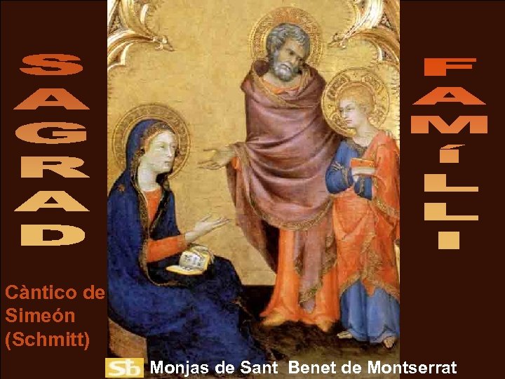 Càntico de Simeón (Schmitt) Monjas de Sant Benet de Montserrat 