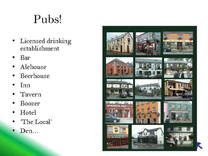 Pubs! • Licensed drinking establishment • Bar • Alehouse • Beerhouse • Inn •