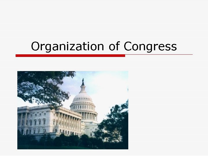Organization of Congress 