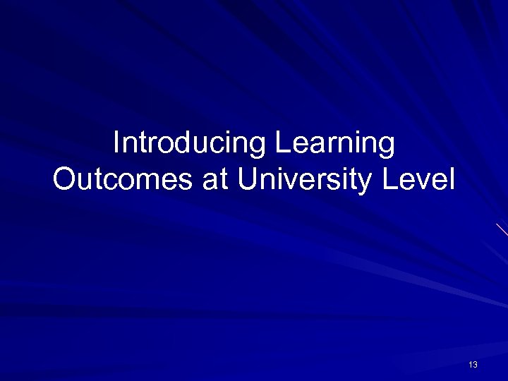 Introducing Learning Outcomes at University Level 13 