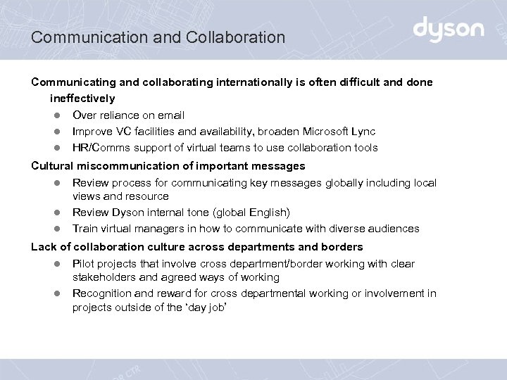 Communication and Collaboration Communicating and collaborating internationally is often difficult and done ineffectively l