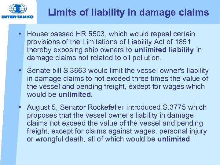 Limits of liability in damage claims • House passed HR. 5503, which would repeal