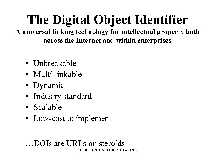 The Digital Object Identifier A universal linking technology for intellectual property both across the