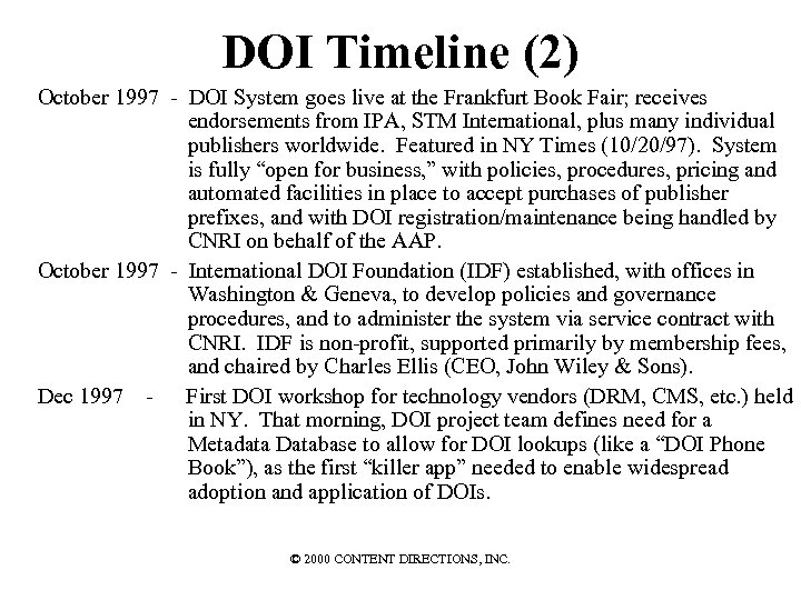 DOI Timeline (2) October 1997 - DOI System goes live at the Frankfurt Book