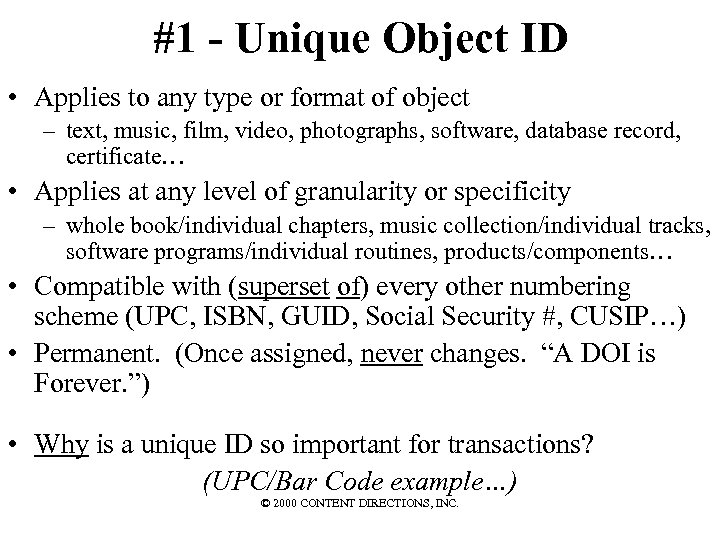 #1 - Unique Object ID • Applies to any type or format of object