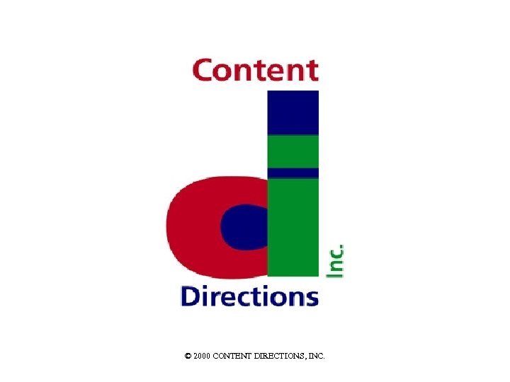 © 2000 CONTENT DIRECTIONS, INC. 