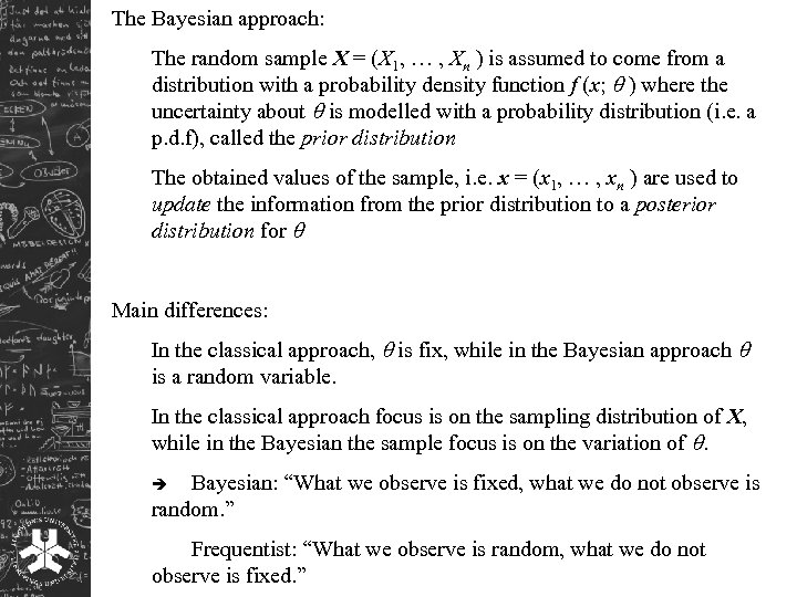 The Bayesian approach: The random sample X = (X 1, … , Xn )