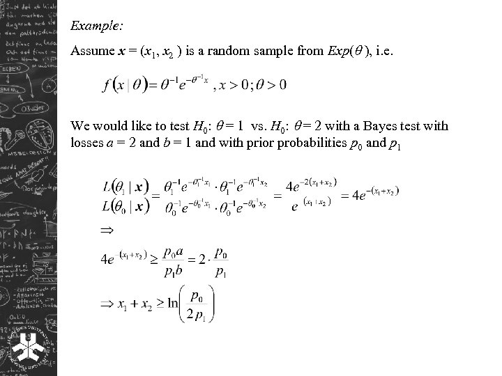 Example: Assume x = (x 1, x 2 ) is a random sample from