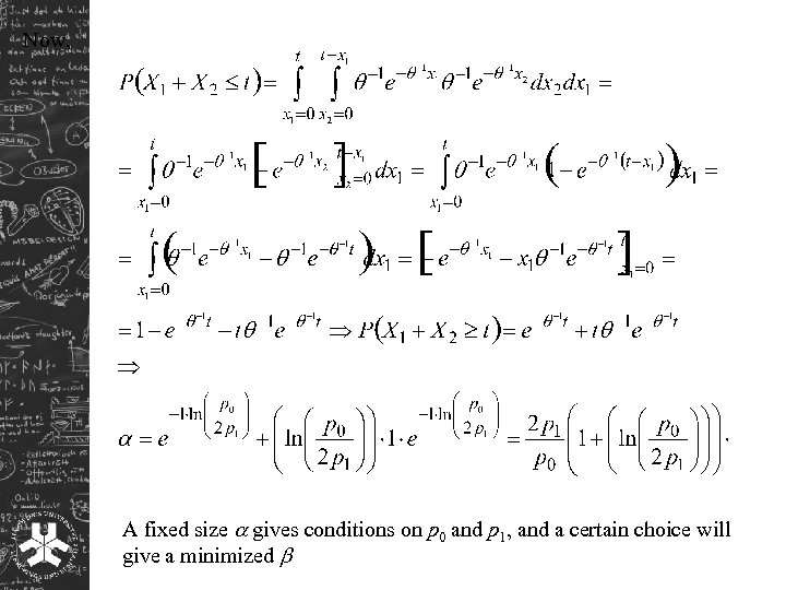Now, A fixed size gives conditions on p 0 and p 1, and a