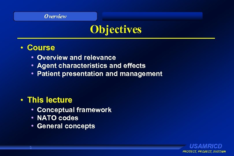 Overview Objectives • Course • Overview and relevance • Agent characteristics and effects •