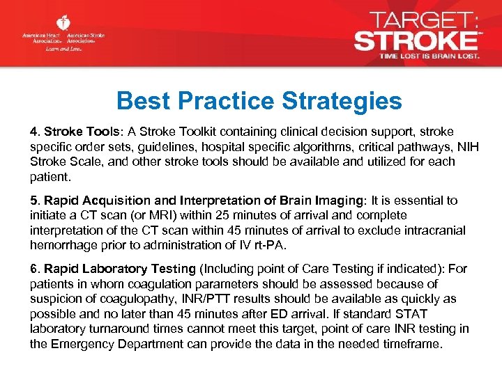 Best Practice Strategies 4. Stroke Tools: A Stroke Toolkit containing clinical decision support, stroke