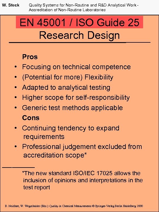 W. Steck Quality Systems for Non-Routine and R&D Analytical Work Accreditation of Non-Routine Laboratories