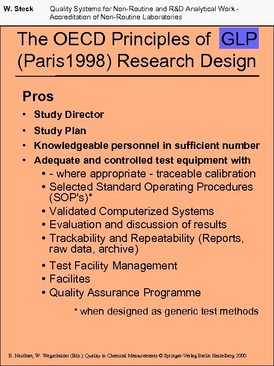 W. Steck Quality Systems for Non-Routine and R&D Analytical Work Accreditation of Non-Routine Laboratories
