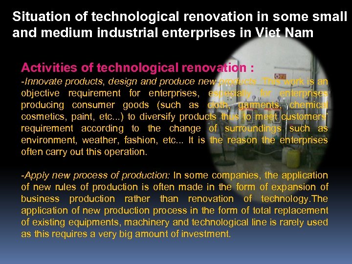 Situation of technological renovation in some small and medium industrial enterprises in Viet Nam