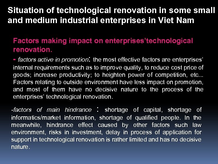 Situation of technological renovation in some small and medium industrial enterprises in Viet Nam