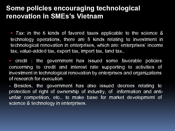 Some policies encouraging technological renovation in SMEs’s Vietnam - Tax: in the 6 kinds