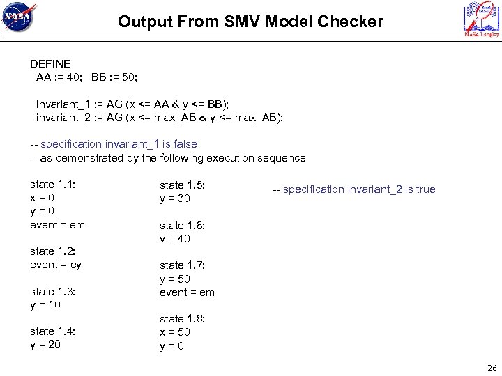 Output From SMV Model Checker DEFINE AA : = 40; BB : = 50;