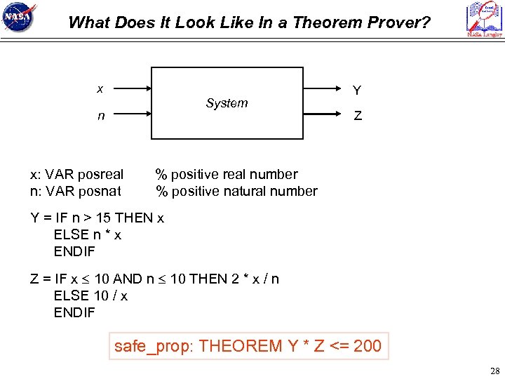 What Does It Look Like In a Theorem Prover? x System n x: VAR