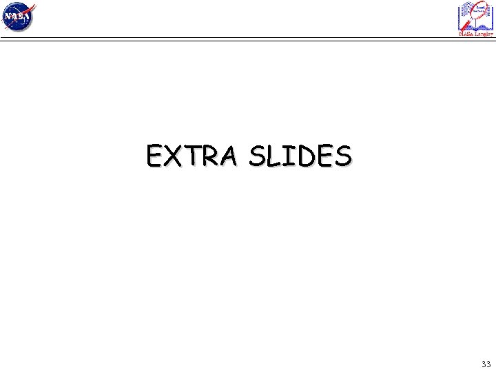 EXTRA SLIDES 33 