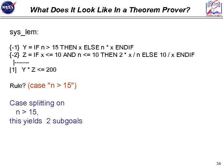 What Does It Look Like In a Theorem Prover? sys_lem: {-1} Y = IF