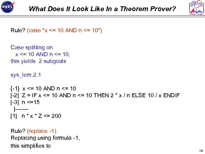 What Does It Look Like In a Theorem Prover? Rule? (case "x <= 10