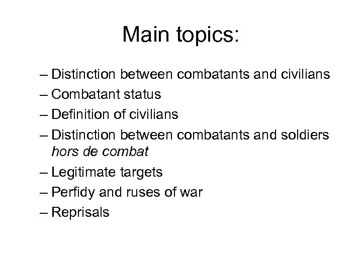 Lecture 5 Methods in armed conflict legal