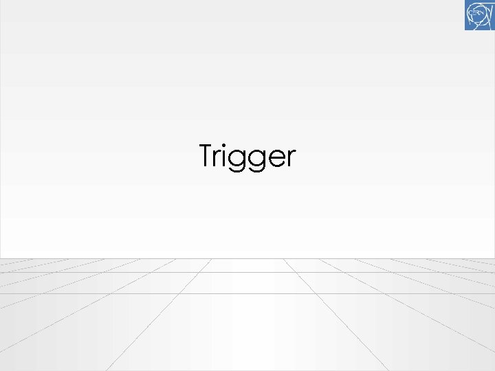 Trigger 