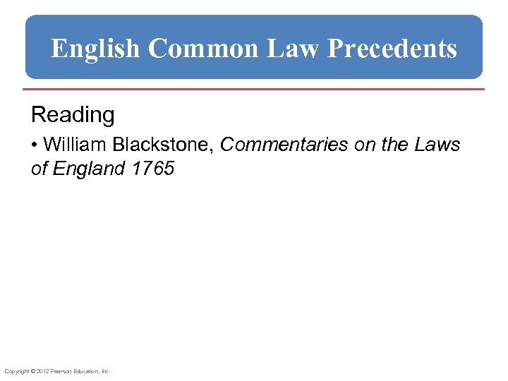 English Common Law Precedents Reading • William Blackstone, Commentaries on the Laws of England