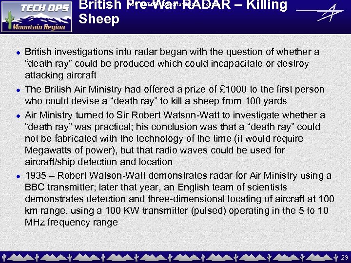 British Pre-War RADAR – Killing Sheep ASU MAT 591: Opportunities in Industry! l l