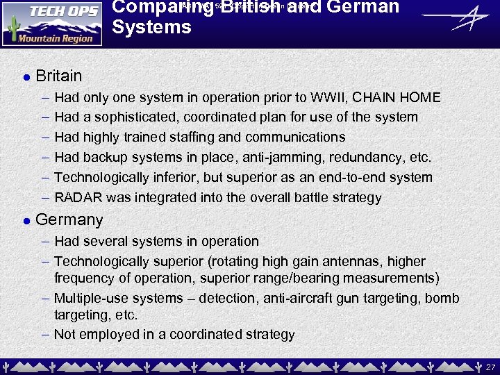 Comparing British and German Systems ASU MAT 591: Opportunities in Industry! l Britain –