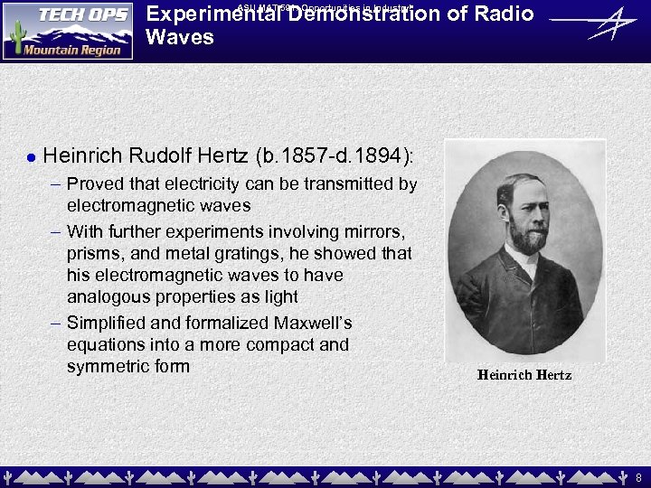 ASU MAT Experimental 591: Opportunities in Industry! Demonstration of Radio Waves l Heinrich Rudolf