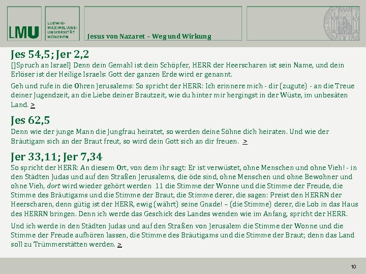 Jesus von Nazaret – Weg und Wirkung Jes 54, 5; Jer 2, 2 []Spruch