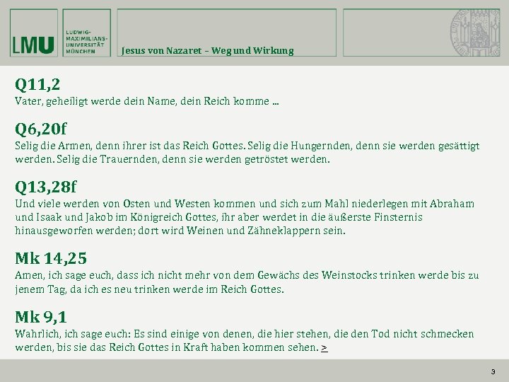 Jesus von Nazaret – Weg und Wirkung Q 11, 2 Vater, geheiligt werde dein